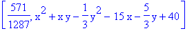 [571/1287, x^2+x*y-1/3*y^2-15*x-5/3*y+40]